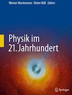 Physik im 21. Jahrhundert