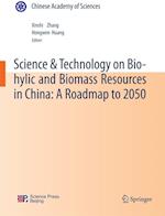 Science & Technology on Bio-Hylic and Biomass Resources in China