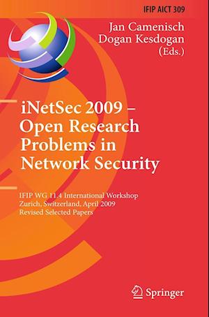 iNetSec 2009 - Open Research Problems in Network Security