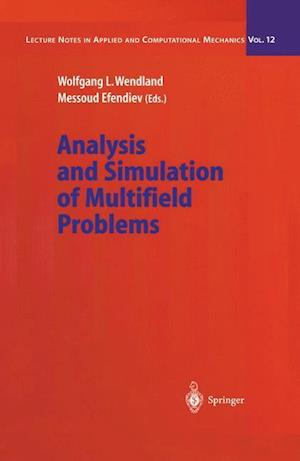 Analysis and Simulation of Multifield Problems