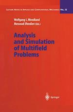 Analysis and Simulation of Multifield Problems