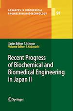 Recent Progress of Biochemical and Biomedical Engineering in Japan II