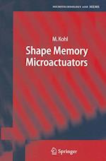 Shape Memory Microactuators