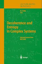 Decoherence and Entropy in Complex Systems