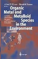 Organic Metal and Metalloid Species in the Environment