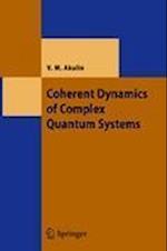 Coherent Dynamics of Complex Quantum Systems