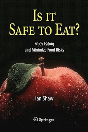 Is it Safe to Eat?