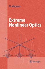 Extreme Nonlinear Optics