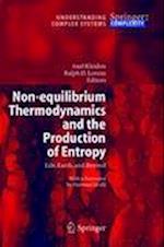 Non-equilibrium Thermodynamics and the Production of Entropy