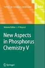 New Aspects in Phosphorus Chemistry V