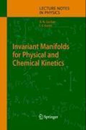 Invariant Manifolds for Physical and Chemical Kinetics