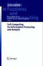 Soft Computing for Information Processing and Analysis