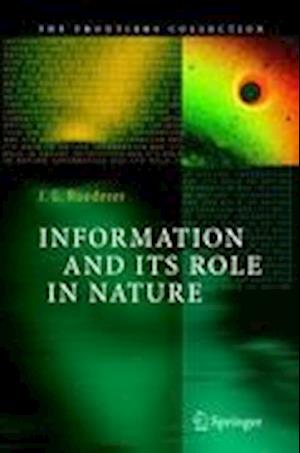 Information and Its Role in Nature