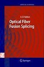 Optical Fiber Fusion Splicing