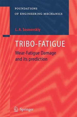 TRIBO-FATIGUE