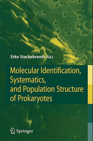 Molecular Identification, Systematics, and Population Structure of Prokaryotes