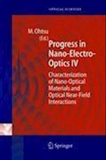 Progress in Nano-Electro Optics IV