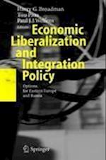 Economic Liberalization and Integration Policy