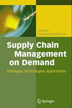 Supply Chain Management on Demand