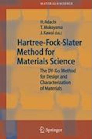 Hartree-Fock-Slater Method for Materials Science