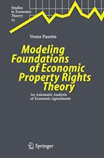 Modeling Foundations of Economic Property Rights Theory