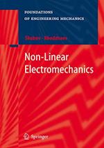 Non-Linear Electromechanics