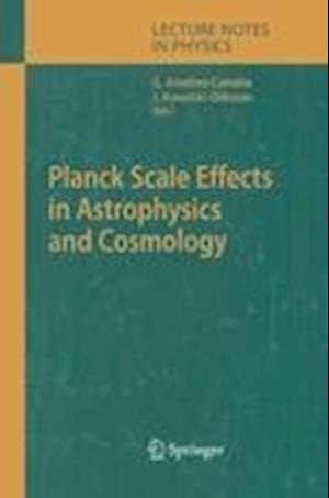 Planck Scale Effects in Astrophysics and Cosmology