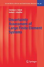 Uncertainty Assessment of Large Finite Element Systems