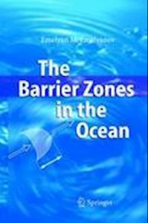 The Barrier Zones in the Ocean