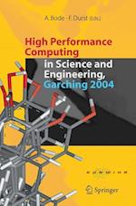 High Performance Computing in Science and Engineering, Garching 2004