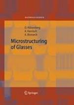 Microstructuring of Glasses