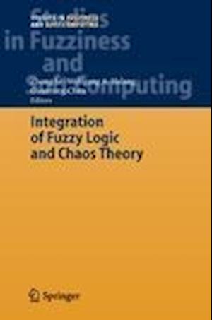 Integration of Fuzzy Logic and Chaos Theory