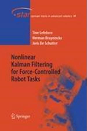 Nonlinear Kalman Filtering for Force-Controlled Robot Tasks