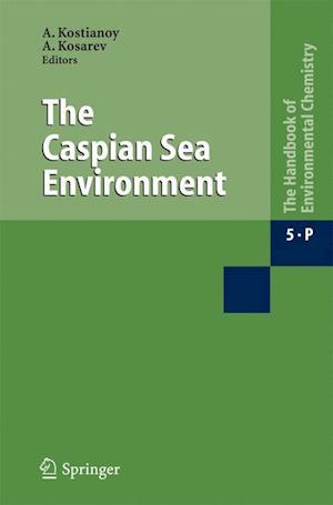 The Caspian Sea Environment