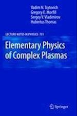 Elementary Physics of Complex Plasmas
