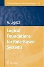 Logical Foundations for Rule-Based Systems