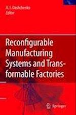 Reconfigurable Manufacturing Systems and Transformable Factories