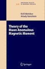 Theory of the Muon Anomalous Magnetic Moment