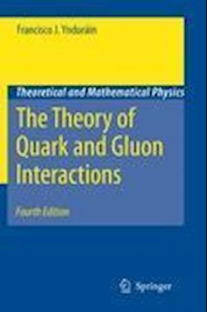 The Theory of Quark and Gluon Interactions