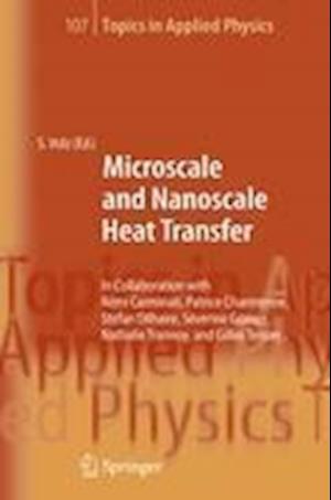 Microscale and Nanoscale Heat Transfer