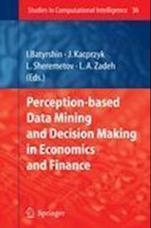 Perception-based Data Mining and Decision Making in Economics and Finance