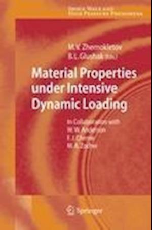 Material Properties under Intensive Dynamic Loading