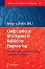 Computational Intelligence in Reliability Engineering