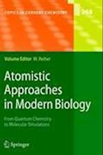 Atomistic Approaches in Modern Biology
