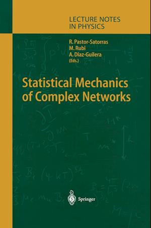 Statistical Mechanics of Complex Networks