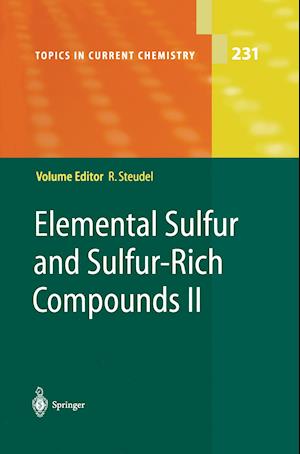 Elemental Sulfur and Sulfur-Rich Compounds II