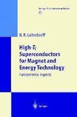 High-Tc Superconductors for Magnet and Energy Technology