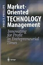 Market-Oriented Technology Management