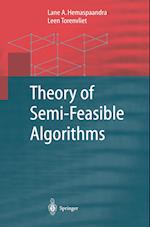 Theory of Semi-Feasible Algorithms