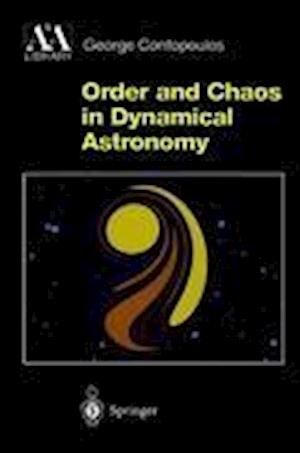 Order and Chaos in Dynamical Astronomy